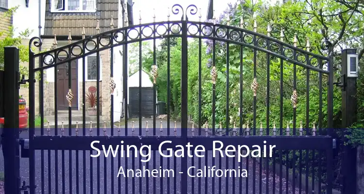 Swing Gate Repair Anaheim - California